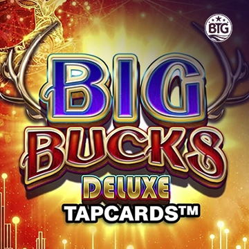 Big Bucks Deluxe Tapcards - WINGBET138