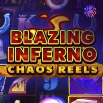 Blazing Inferno Chaos Reels - WINGBET138